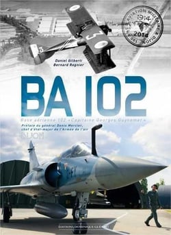 BA 102 - base aérienne 102 "Capitaine Georges Guynemer"