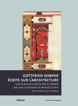 Gottfried Semper - écrits sur l'architecture