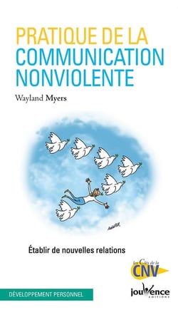 Pratique de la communication non-violente - établir de nouvelles relations