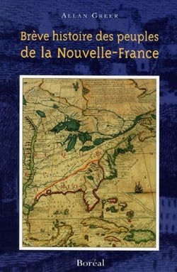 Brève histoire des peuples de la Nouvelle-France