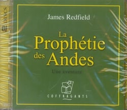 La prophétie des Andes : une aventure