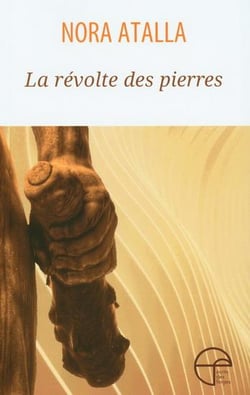 La révolte des pierres