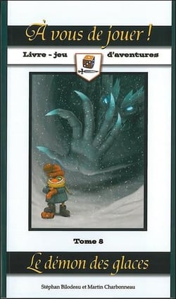 À vous de jouer ! t.8 - le démon des glaces