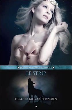 Les grands méchants loups t.2 - le strip