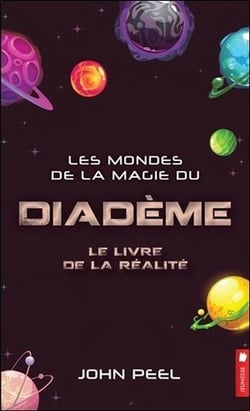 Les mondes de la magie du diadème t.9 - le livre de la réalité