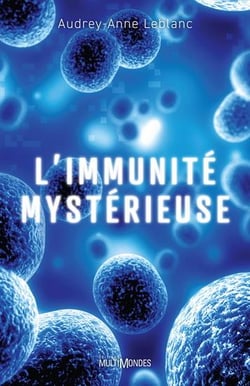 L'immunité mystérieuse