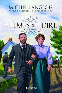 Le temps de le dire Tome 2 : une vie nouvelle