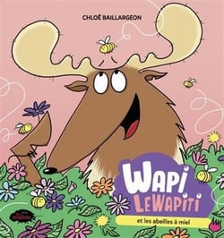 Wapi le wapiti et les abeilles a miel