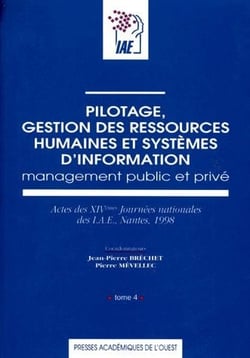 Pilotage, gestion des ressources humaines et systèmes d'information - management public et privé t.4