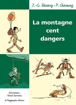 La montagne - cent dangers