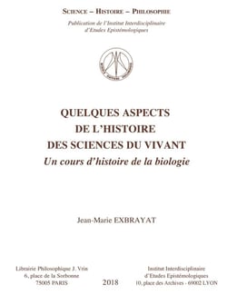 Quelques aspects de l'histoire des sciences du vivant - un cours d'histoire de la biologie