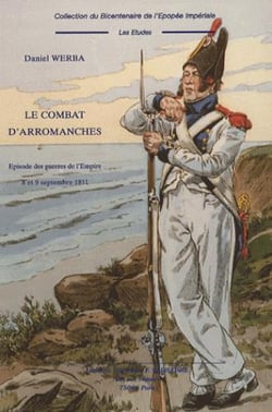 Le combat d'arromanches - épisodes des guerres de l'empire - 8 et 9 septembre 1811