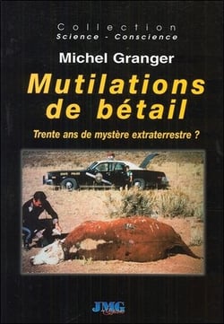 Mutilations de bétail - trente ans de mystère extraterrestre ?