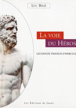 La voie du héros, les douze travaux d'Hercule