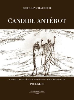 Candide Anterot - Voltaire commenté à partir de vingt-six "images de Candide" de Paul Klee