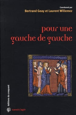 Savoir/agir : pour une gauche de gauche