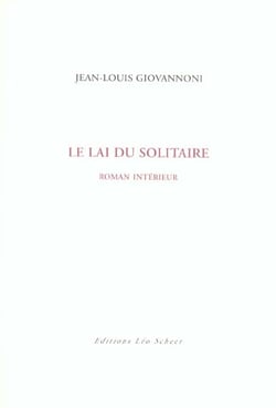 Le lai du solitaire - roman intérieur