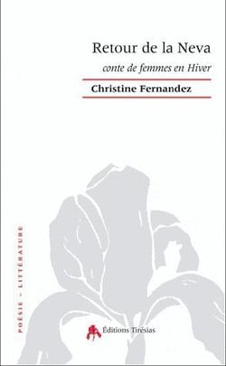 Retour de la neva - conte de femmes en hiver