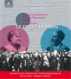 Genèse et fondation de l'ordre maçonnique mixte international - le droit humain - 1866-1914