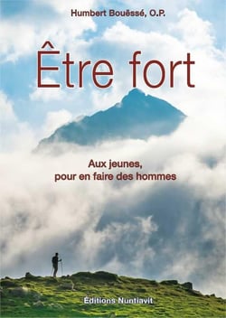 Être fort - aux jeunes , pour en faire des hommes