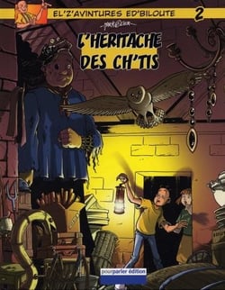 L'z'avintures ed'biloute t.2 - l'héritache des ch'ti