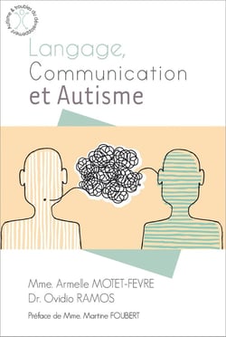 Langage, Communication et Autisme