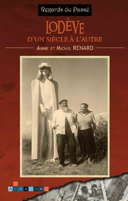 Lodève, d'un siècle à l'autre