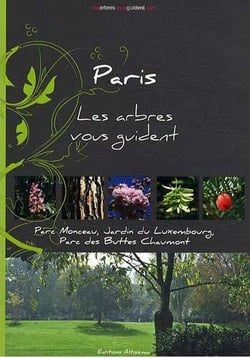 Paris : parc Monceau, jardin du Luxembourg, parc des Buttes Chaumont