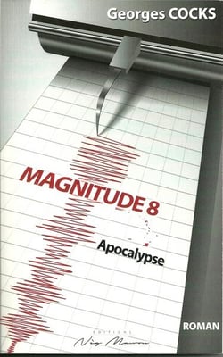 Magnitude 8 apocalypse