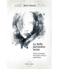 La belle jarretière verte - conte initiatique