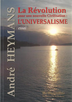 La révolution pour une nouvelle civilisation : l'universalisme