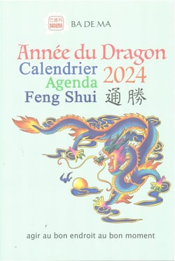 Calendrier Agenda Feng Shui 2024 - Année du Dragon