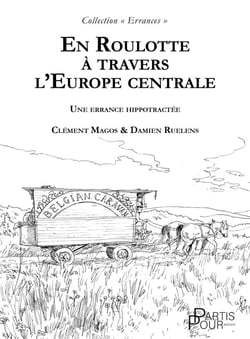 En roulotte à travers l'Europe centrale
