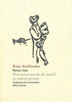 Sans visa : tout peut servir de motif et autres proses