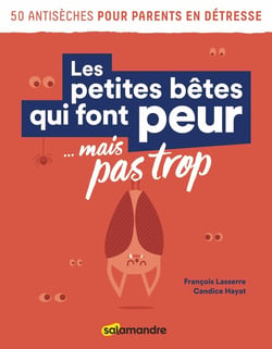 Les petites bêtes qui font peur... mais pas trop