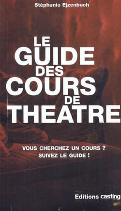 Le guide des cours de theatre