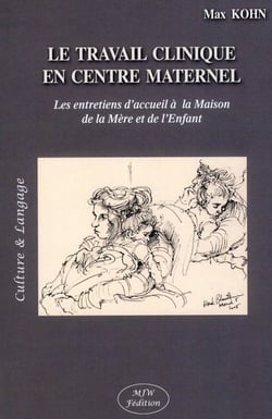 Le travail clinique en centre maternel
