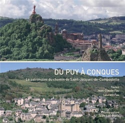 DU PUY A CONQUES : Le patrimoine du chemin de Saint-Jacques-de-Compostelle