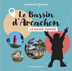 Bassin d'Arcachon, le guide junior (2e édition)