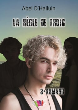 La règle de trois - Armand : Armand