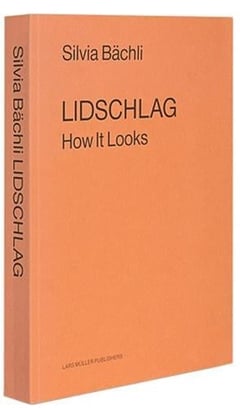 Silvia bachli lidschlag how it looks  (hardback)