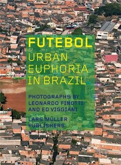 Futebol urban euphoria in brazil