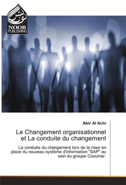 Le changement organisationnel et la conduite du changement