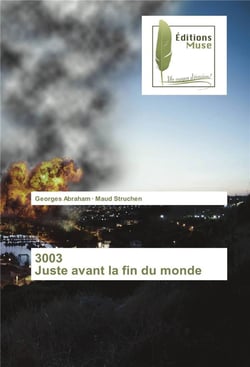 3003 juste avant la fin du monde