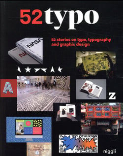 52 typo - 52 stories on type, typography and graphic design