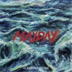Albrecht gehse may-day /anglais/allemand