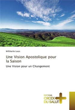 Une vision apostolique pour la saison
