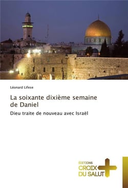 La soixante dixieme semaine de daniel