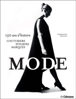 La Mode : 150 Ans D Histoire