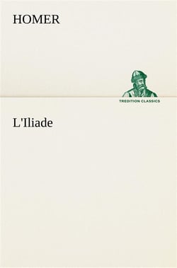 L'iliade - l iliade